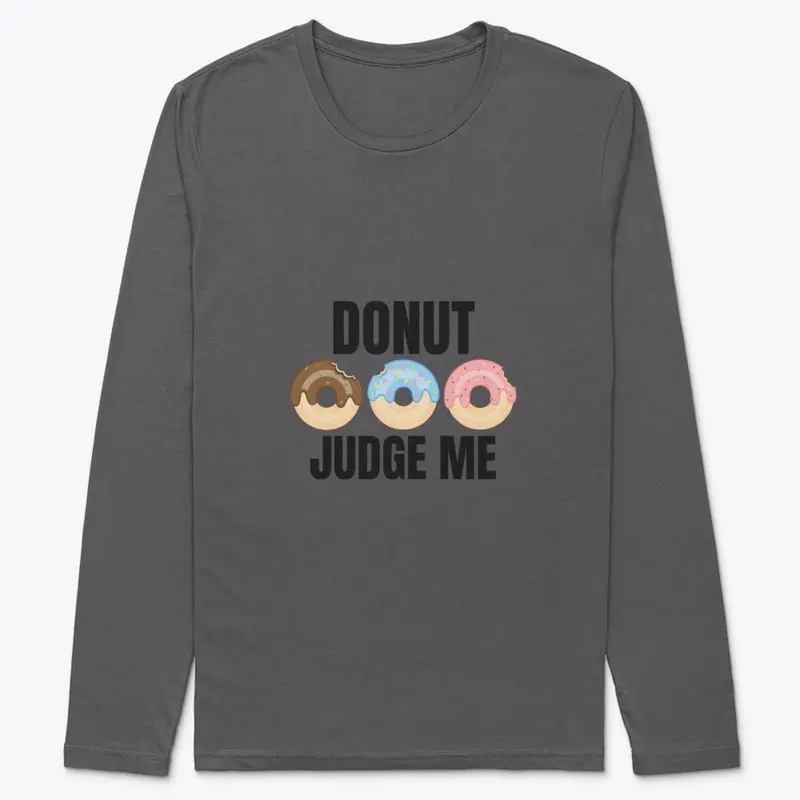 Donut judge me