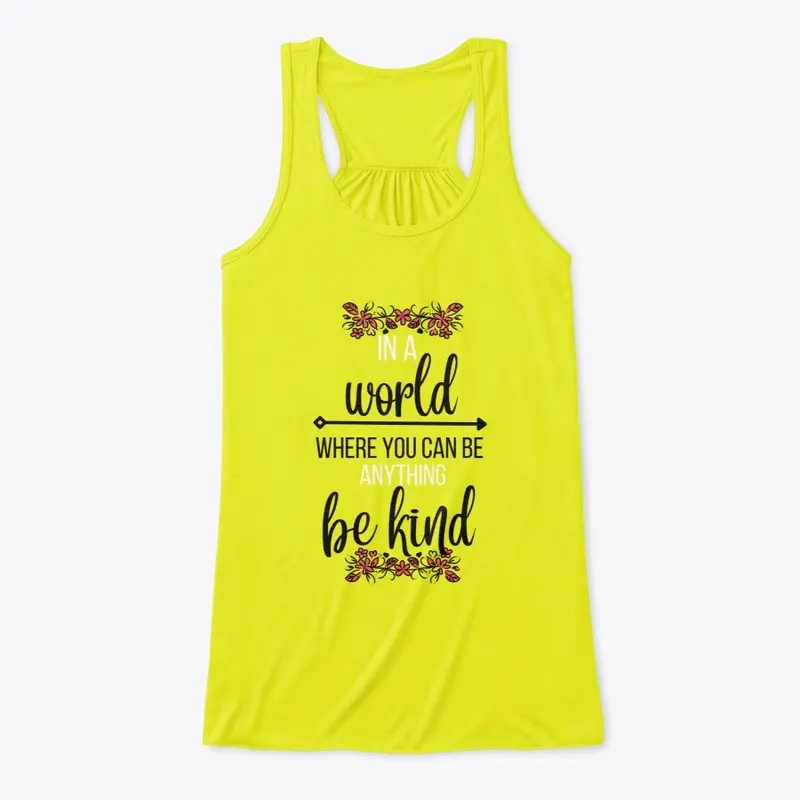 Be kind in the world (Multicolor)